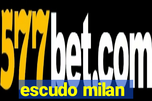 escudo milan